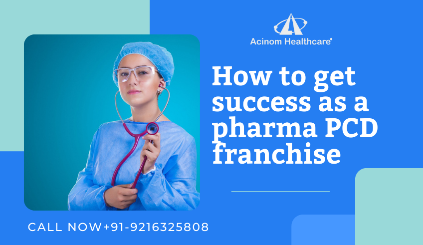 How to get success as a pharma PCD franchise