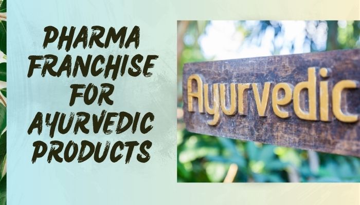 Pharma Franchise For Ayurvedic Products