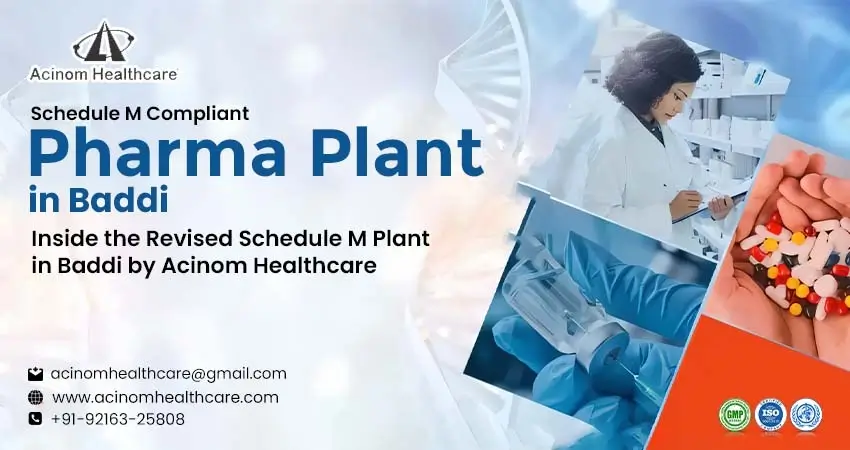 Schedule M Plant Compliance Baddi Himachal Pradesh